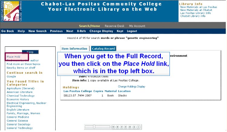 "Place Hold" option is highlighted on the top right list of links of the search result of item #4.  "When you get to the Full Record, you then click on the Place Hold link, which is in the top left box."